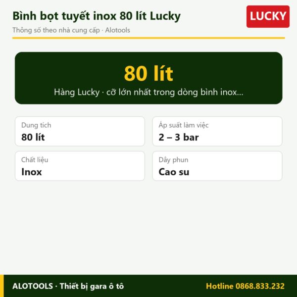 bình bọt tuyết inox 80 lít Lucky - thông số