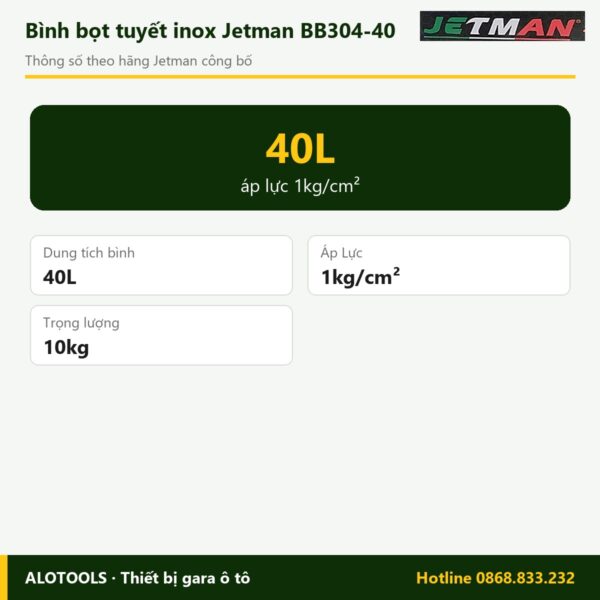 Thông số bình bọt tuyết Jetman BB304-40