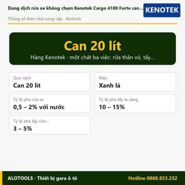 dung dịch Kenotek Cargo 4100 Forte - thông số