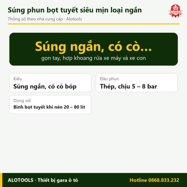 súng phun bọt tuyết loại ngắn - thông số