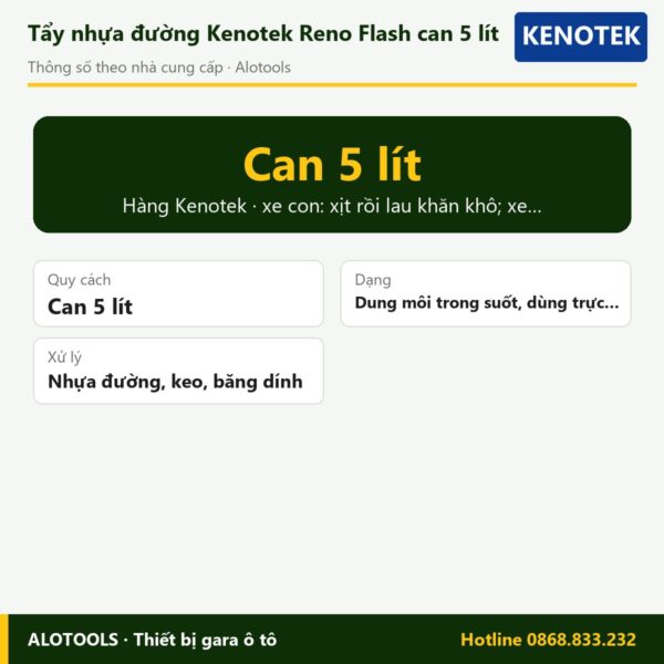 tẩy nhựa đường Kenotek Reno Flash - thông số
