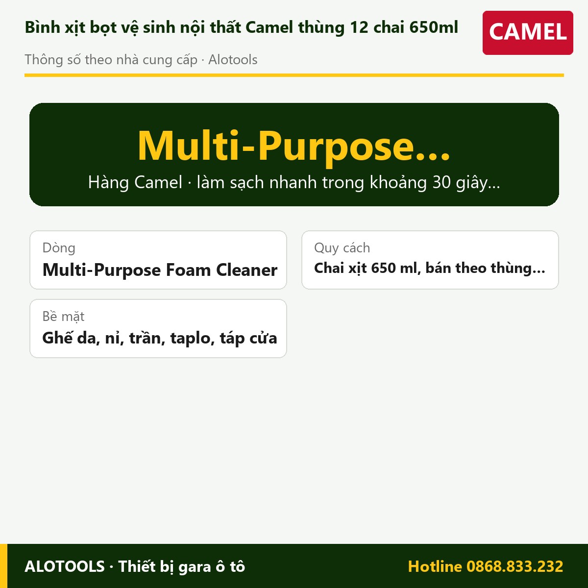 Bình xịt bọt vệ sinh nội thất Camel thùng 12 chai 650ml 2 vệ sinh nội thất Camel - thông số