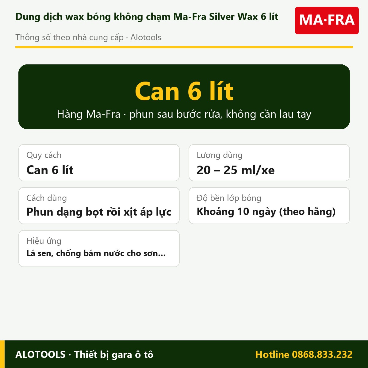 Dung dịch wax bóng không chạm Ma-Fra Silver Wax 6 lít 2 wax bóng không chạm Silver Wax - thông số